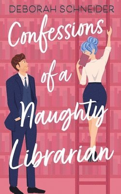 bokomslag Confessions of a Naughty Librarian