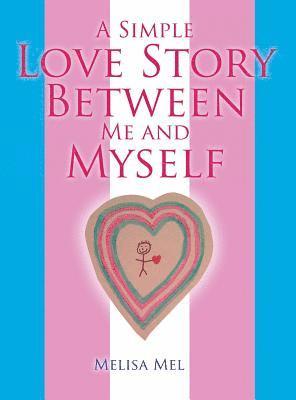 A Simple Love Story Between Me and Myself 1