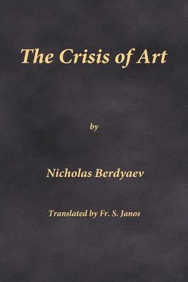 bokomslag The Crisis of Art