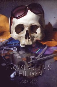 bokomslag Frankenstein's Children