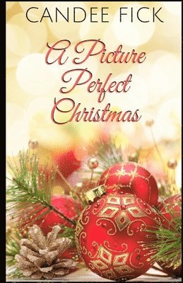 A Picture Perfect Christmas 1
