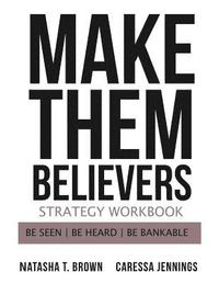 bokomslag Make Them Believers Strategy Workbook