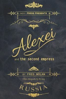 Alexei and the Second Empress 1