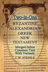bokomslag Two-in-One Byzantine Alexandrian Greek New Testament