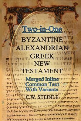 bokomslag Two-in-One Byzantine Alexandrian Greek New Testament