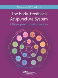 bokomslag The Body-Feedback Acupuncture System
