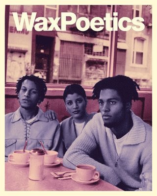 Wax Poetics Journal Issue 68 (Paperback) 1