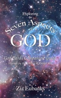 bokomslag God Cards Companion Guide: Exploring the Seven Aspects of God