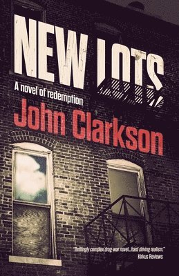 John Clarkson - New Lots: A novel of redemption, Häftad