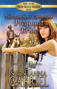 bokomslag The Rancher's Convenient Pregnant Bride: Sweet Inspirational Cowboy Romance