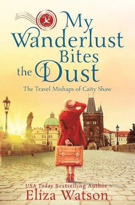 My Wanderlust Bites the Dust 1