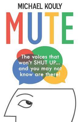 Michael Kouly - Mute: The Voices That Won, Häftad