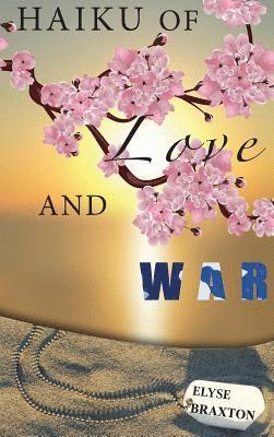 bokomslag Haiku of Love and War