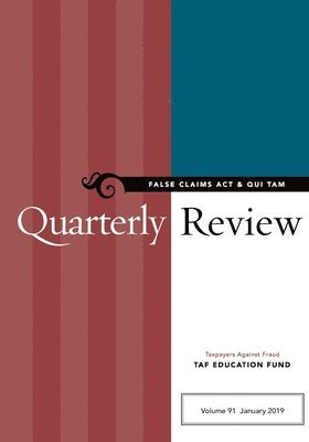 bokomslag False Claims Act & Qui Tam Quarterly Review