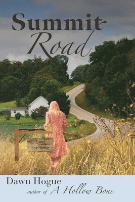 Dawn Hogue - Summit Road, Häftad