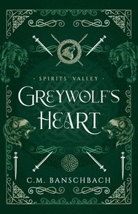 bokomslag Greywolf's Heart