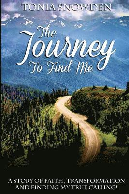 The Journey to Find Me 1