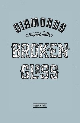 Diamonds Mixed with Broken Glass 1