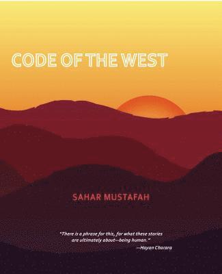 Sahar Mustafah - Code of the West, Häftad