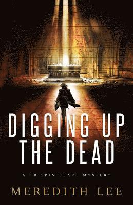 Digging Up the Dead 1