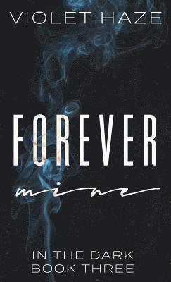 Forever Mine 1