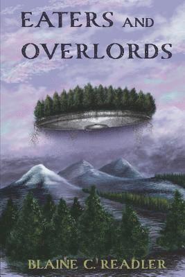 Eaters and Overlords 1