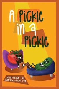 bokomslag A Pickle In A Pickle