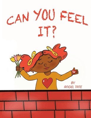 Angel Tate - Can You feel It, Häftad