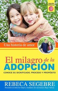 bokomslag El milagro de la adopcin