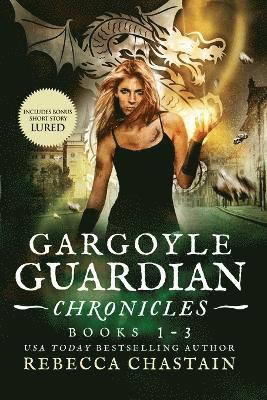 Gargoyle Guardian Chronicles Book 1-3 1