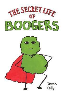 The Secret Life of Boogers 1