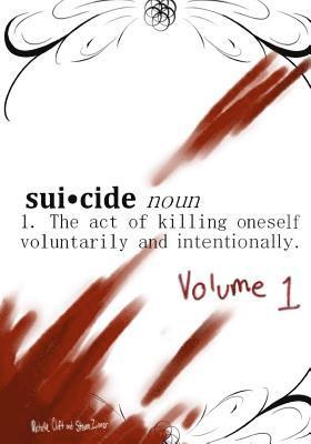 bokomslag Suicide, Noun - The Act Of Killing Oneself Voluntarily And Intentionally: Episode 1