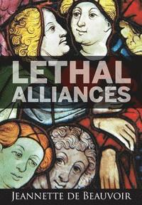 bokomslag Lethal Alliances