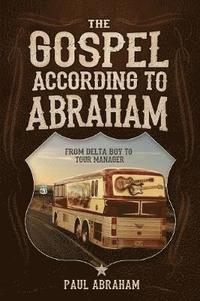 bokomslag The Gospel According to Abraham