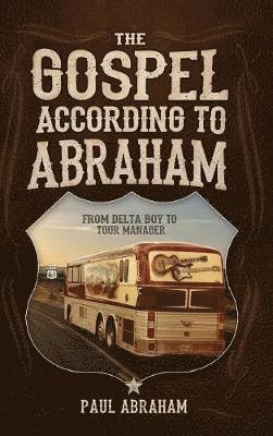 Paul Abraham - Gospel According to Abraham, Inbunden