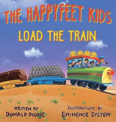 bokomslag The HappyFeet Kids Load the Train