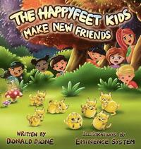 bokomslag The HappyFeet Kids Make New Friends