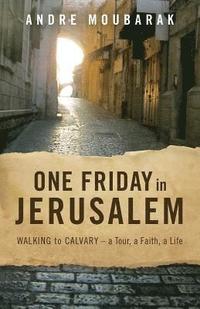bokomslag One Friday In Jerusalem