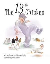 bokomslag The 13th Chicken