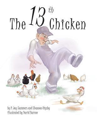 P Jay Summers, Shannon Rigsby - 13th Chicken, Häftad