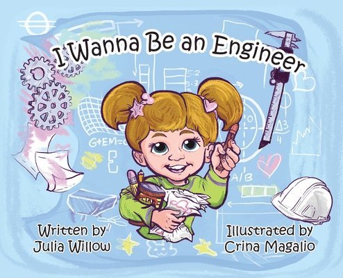 I Wanna Be an Engineer