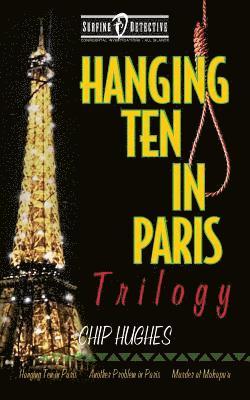 bokomslag Hanging Ten in Paris Trilogy