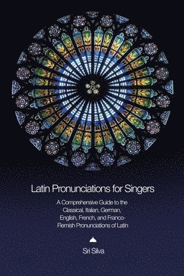 Sri Silva - Latin Pronunciations for Singers, Häftad