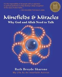bokomslag Minefields & Miracles: Why God and Allah Need to Talk