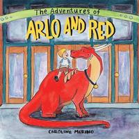 bokomslag The Adventures of Arlo and Red