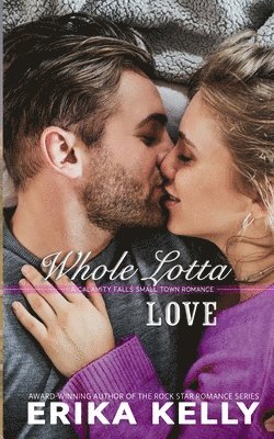 Erika Kelly - Whole Lotta Love, Häftad