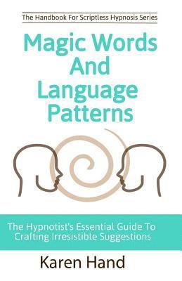 bokomslag Magic Words and Language Patterns