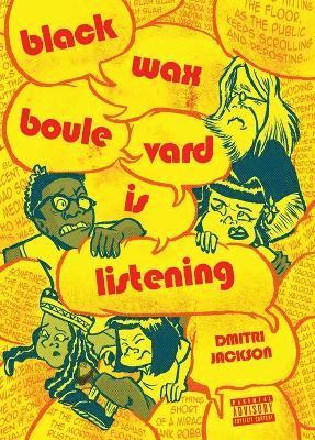 Blackwax Boulevard Is Listening