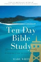 bokomslag Ten Day Bible Study: Standing Firm on God's Word