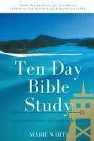 bokomslag Ten Day Bible Study: Standing Firm on God's Word